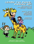 Learn to Move, Moving Up!: Sensorimotor Elementary School Activity Themes - Paperback