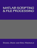 MATLAB Scripting & File Processing - Paperback