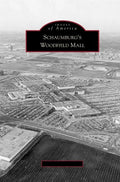 Schaumburg's Woodfield Mall - Hardcover