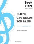 Flute: Get Ready For Band: Best Start Music Lessons - Paperback
