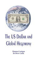 The US Dollar and Global Hegemony - Paperback