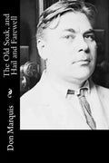 The Old Soak, and Hail and Farewell - Paperback