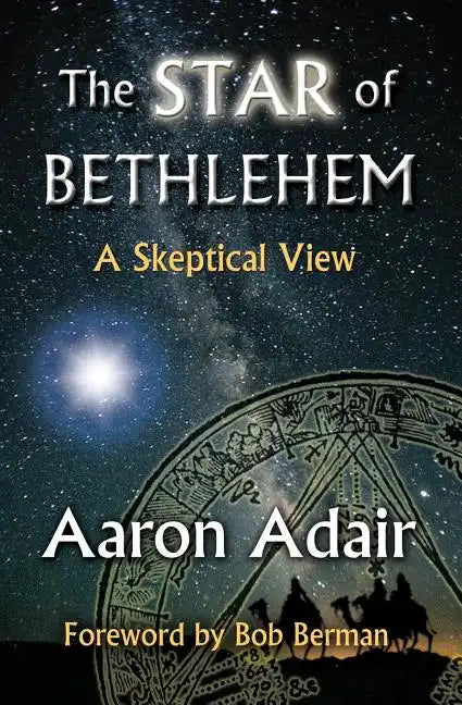 The Star of Bethlehem: A Skeptical View - Paperback