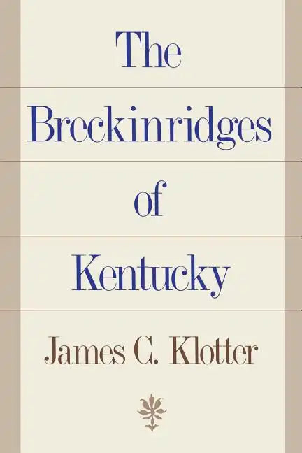 The Breckinridges of Kentucky - Paperback