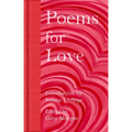 Poems for Love: A New Anthology - Hardcover