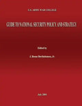 U.S. Army War College Guide to National Security Policy and Strategy - Paperback
