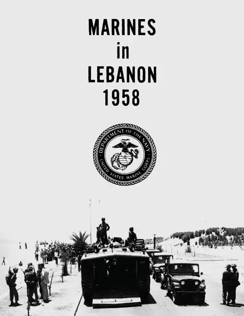 Marines in Lebanon, 1958 - Paperback