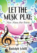 Let The Music Play: New Notes For Trivia - Hardcover