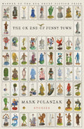 The Ok End of Funny Town - Paperback