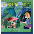 Bella's Better World: Saving the Forest Animals - Hardcover