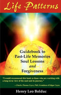 Life Patterns: Soul Lessons & Forgiveness - Paperback