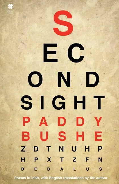 Second Sight: Poems in Irish with English translations by the author - Paperback
