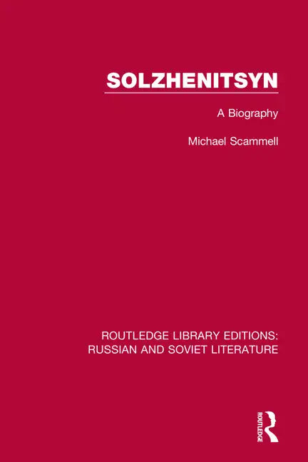 Solzhenitsyn: A Biography - Paperback