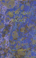 Dzogchen Daily Practice - Paperback