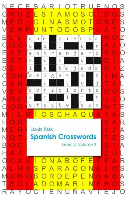 Spanish Crosswords: Level 2, Volume 2 - Paperback