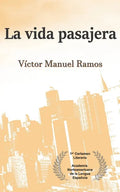 La vida pasajera - Paperback