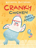 Party Animals: A Cranky Chicken Book 2 - Hardcover