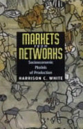 Markets from Networks: Socioeconomic Models of Production - Paperback