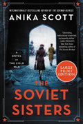 The Soviet Sisters: A Novel of the Cold War - Paperback