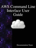 AWS Command Line Interface User Guide - Hardcover