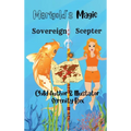 Marigold's Magic Sovereign's Scepter - Hardcover