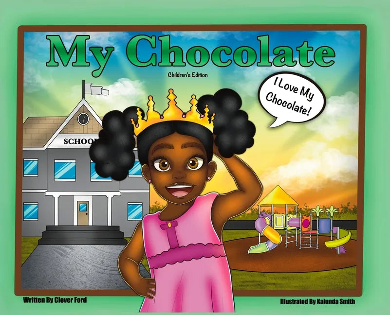 My Chocolate: Children's Edition - Hardcover