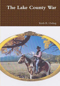 The Lake County War - Paperback