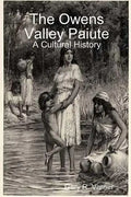 The Owens Valley Paiute - A Cultural History - Paperback