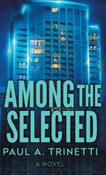 Among the Selected - Hardcover