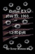 Dallas TX Nov 22,1963 & 12: 30 PM - Paperback