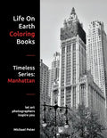 Life On Earth Coloring Books: Timeless Series: Manhattan - Paperback
