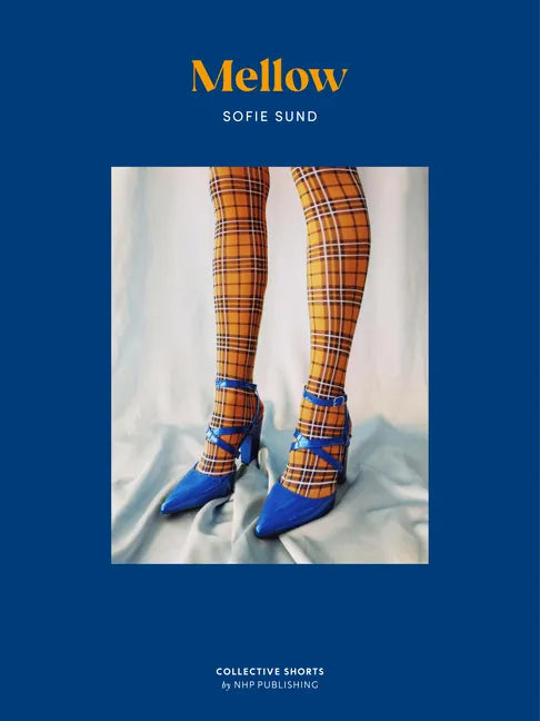 Mellow - Hardcover