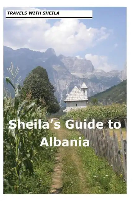Sheila's Guide to Albania - Paperback