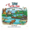 Tyler of the Turtle Clan: Adventures around a creek - Paperback