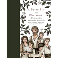 A Berry Pie for Christmas - Hardcover