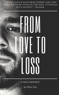 From Love to Loss: A NICU Odyssey - Paperback