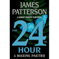 The 24th Hour: A Women's Murder Club Thriller - Paperback