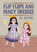 Flip Flops and Fancy Dresses - Paperback