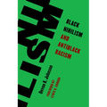Black Nihilism and Antiblack Racism - Paperback