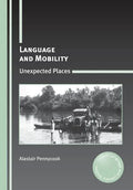 Language and Mobility: Unexpected Places - Paperback