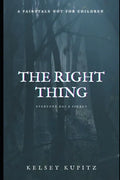 The Right Thing: a novella - Paperback