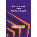 The New York Tombs Inside and Out! - Paperback