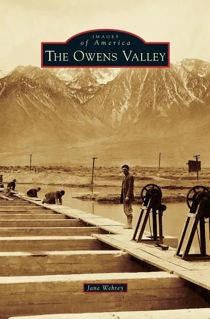 Owens Valley - Hardcover