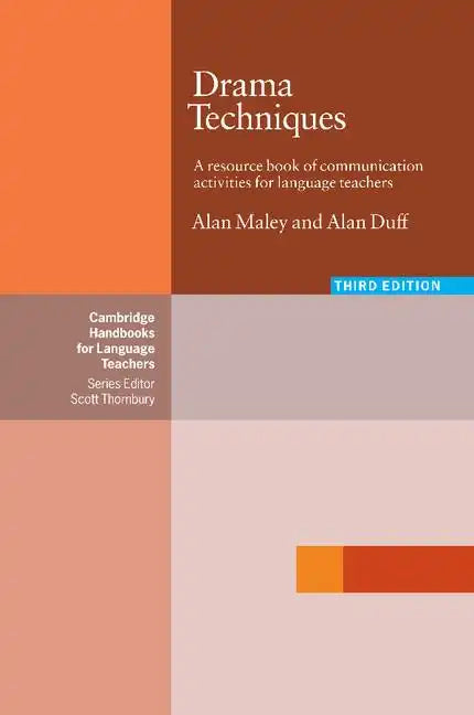 Drama Techniques: A Resource Book of Commuinication Activities for Language Teachers - Paperback