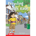 Recycling with Kate: Level 2: Book 27 - Paperback