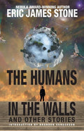 The Humans in the Walls: and Other Stories - Paperback