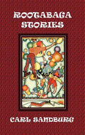 Rootabaga Stories - Hardcover
