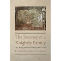 The Journey of a Knightly Family - Paperback