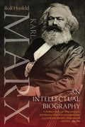 Karl Marx: An Intellectual Biography - Hardcover