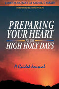 Preparing Your Heart for the High Holy Days: A Guided Journal - Paperback